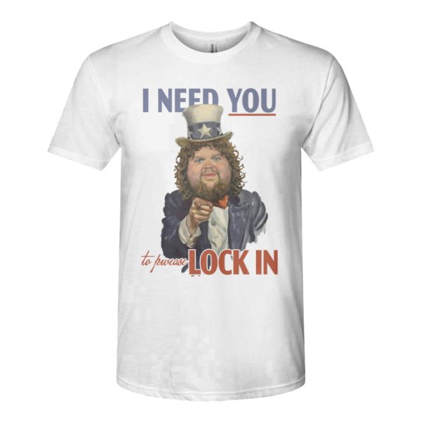 I Need You To Pwease Lock In